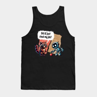 Surprised Raccoon: Did AI Just Steal My Job? 🦝 Funny Tank Top